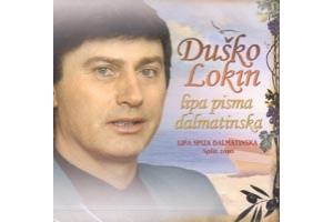 DUSKO LOKIN - Lipa pisma dalmatinska, 2010 (CD)